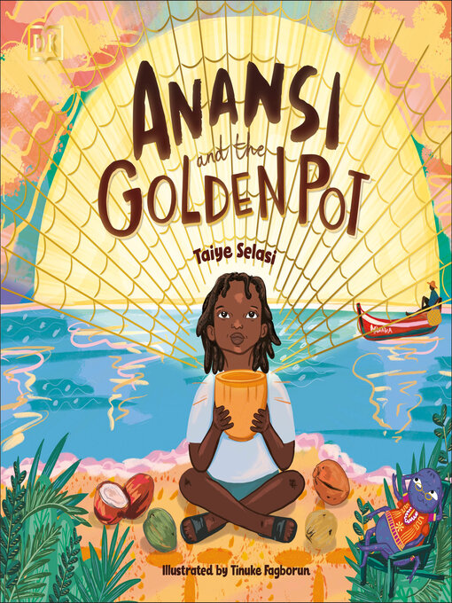 Title details for Anansi and the Golden Pot by Taiye Selasi - Available